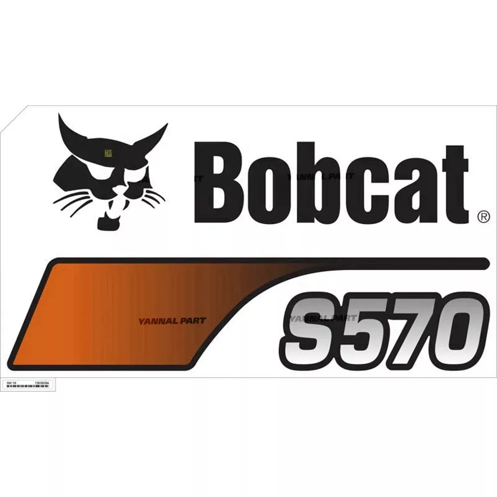 Part No. 7302829 S570 Model Decal Fit For Bobcat