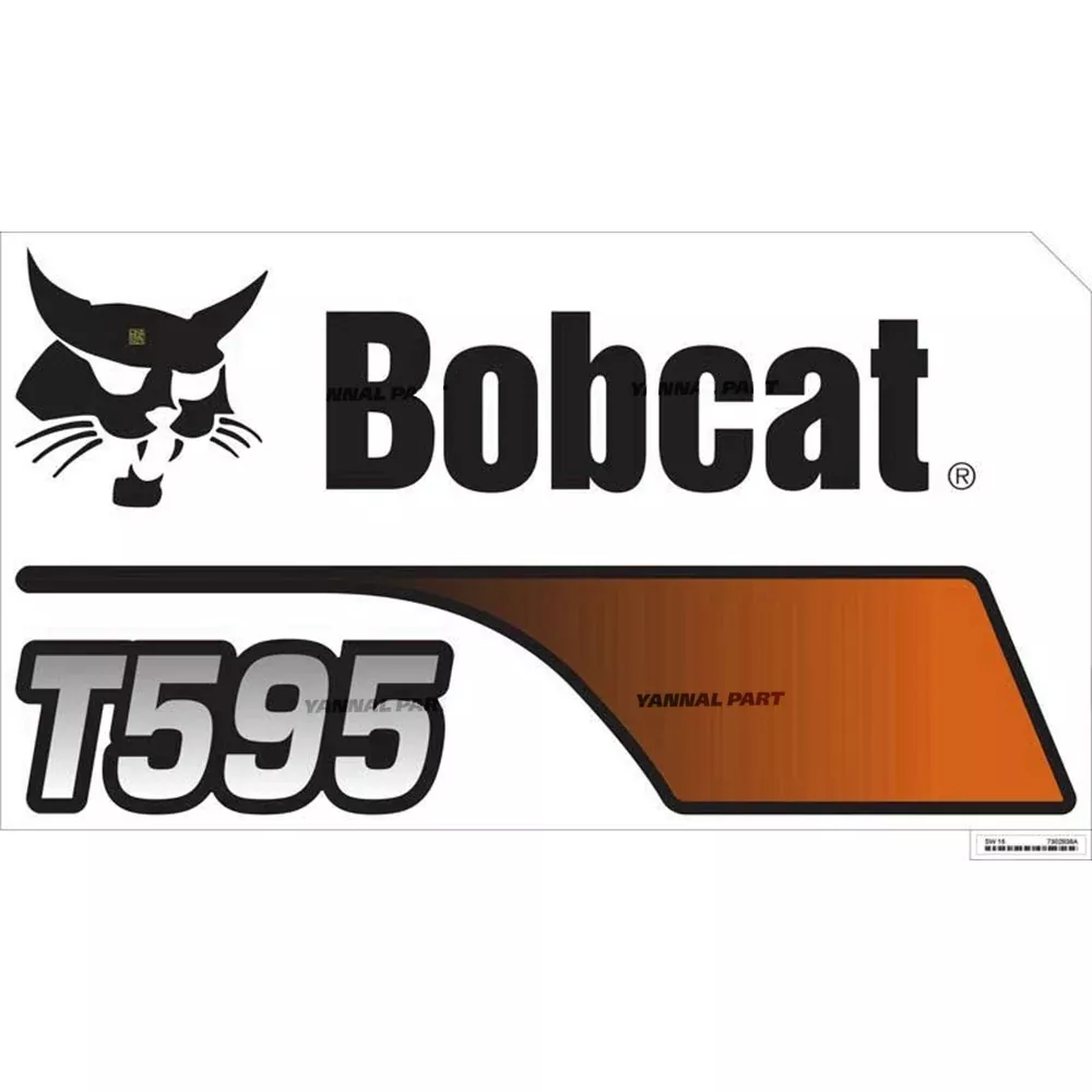 Part No. 7302838 T595 Model Decal Fit For Bobcat